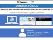 CONSULTA PÚBLICA DA PPP DO LIXO DE SANTOS DE 35 ANOS DE CONCESSÃO DOS SERVIÇOS DE LIMPEZA ACABA NO DOMINGO 14/NOV
