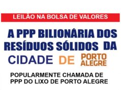 TRIBUNAL DE CONTAS GAÚCHO PODE BARRAR A PPP BILIONÁRIA DOS RESÍDUOS SÓLIDOS DE PORTO ALEGRE