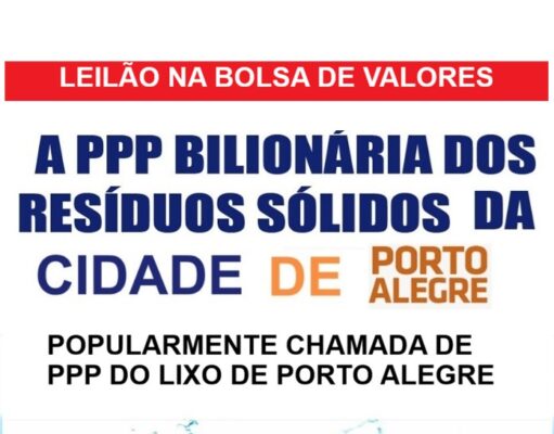 TRIBUNAL DE CONTAS GAÚCHO PODE BARRAR A PPP BILIONÁRIA DOS RESÍDUOS SÓLIDOS DE PORTO ALEGRE